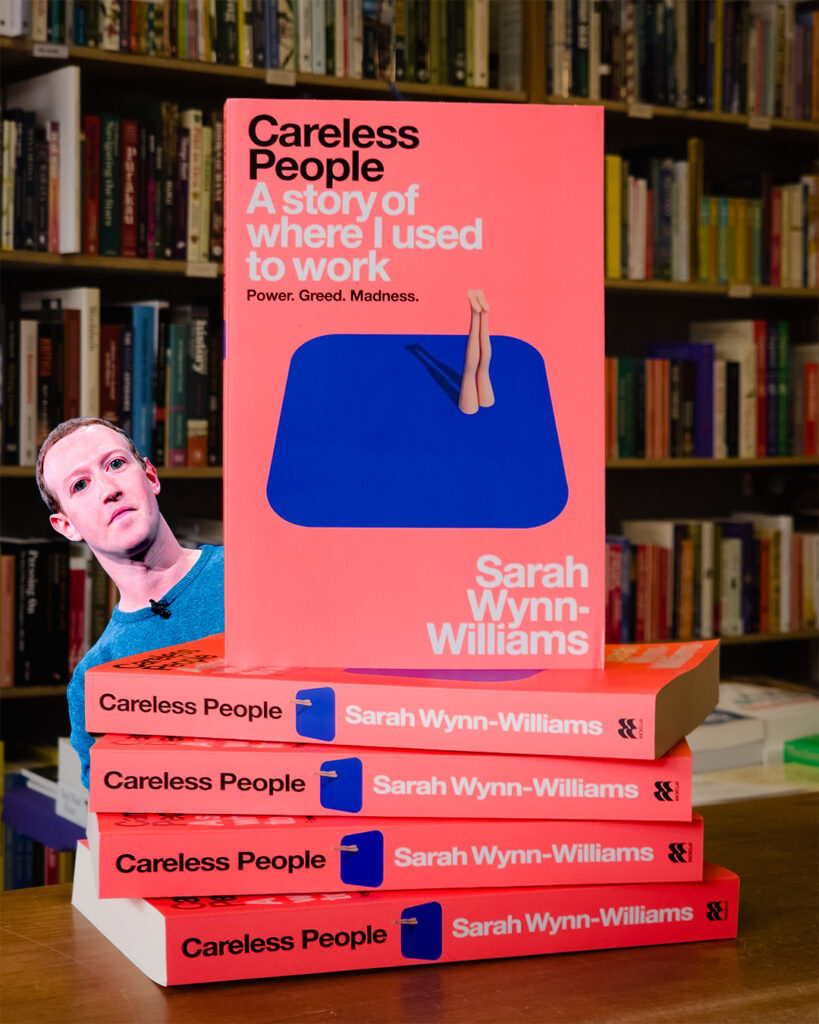 Photo of the book 'Careless People' with an exaggerated image of a sad Mark Zuckerberg behind it.